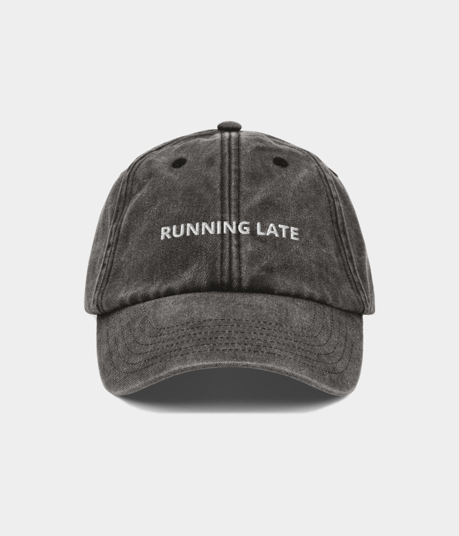 RUNNING LATE.